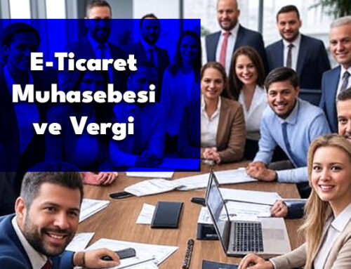 E-Ticaret Muhasebesi ve Vergi