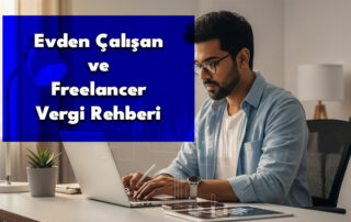 Evden Çalışan ve Freelancer Vergi Rehberi