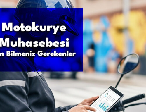 Motokurye Muhasebesi İçin Bilmeniz Gerekenler