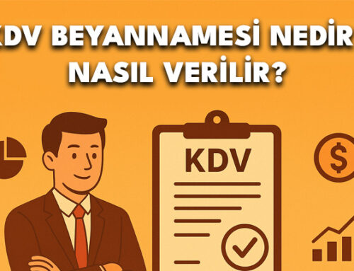 KDV Beyannamesi Nedir?